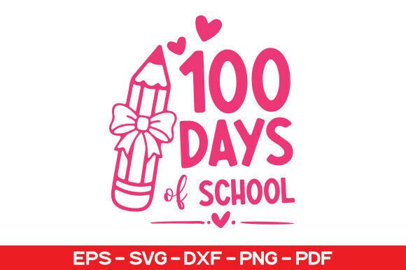 Celebrating 100 Days of School with a Unique SVG