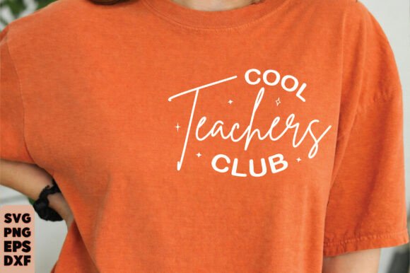 Cool Teachers Club: A Fun SVG for Educators