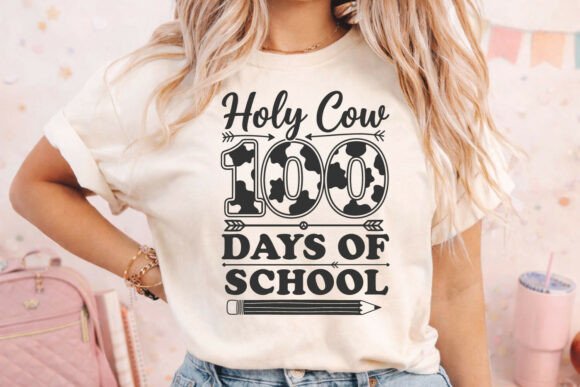 Holy Cow 100 Days of School SVG Teacher