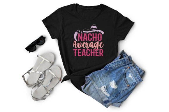 Nacho Average Teacher SVG for Creative Embroidery